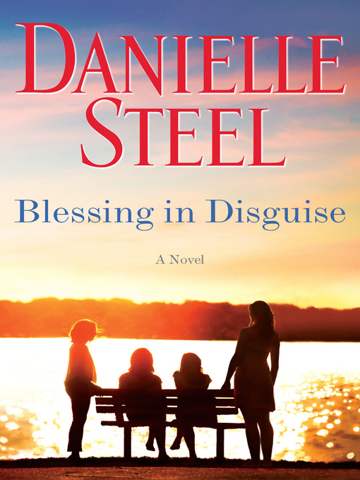 Title details for Blessing in Disguise by Danielle Steel - Wait list